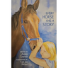Every Horse Has a Story