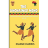 The Unchained Mind