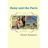 Daisy and the Facts: Daisy's Adventures Set #1, Book 7