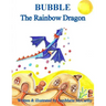 Bubble The Rainbow Dragon