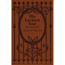 His Luckiest Year: A Sequel to "Lucky Bob"
