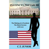 The Making of a President: The Black Version with Love