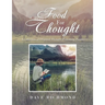 Food for Thought: A Collection of Original Thought-Provoking Poems