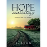 Hope Everlasting: A Story of Faith, Hope and Love