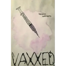 Vaxxed