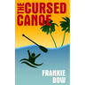 The Cursed Canoe
