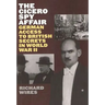 The Cicero Spy Affair: German Access to British Secrets in World War II