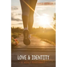 Love and Identity: 52 Weekly Devotionals