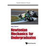 Newtonian Mechanics for Undergraduates