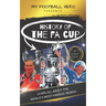 My Football Hero: The History of The FA Cup: Learn all about the world's most famous trophy
