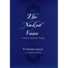 The Naked Voice: A Wholistic Approach to Singing [With CD]