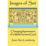 Images of Set: Changing Impressions of a multi-faceted God