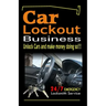Car Lockout Business, Emergency Locksmith Service 24-7: Unlock Cars and make money; Locksmith, Lock and Key, Lost Keys