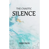 The Chaotic Silence