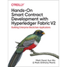 Hands-On Smart Contract Development with Hyperledger Fabric V2: Building Enterprise Blockchain Applications