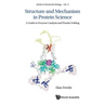 Structure and Mechanism in Protein Science: A Guide to Enzyme Catalysis and Protein Folding