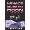 Menace Beyond the Moon: Book Two of the Belt Republic