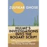 Hulme's Investigations into the Bogart Script