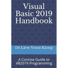 Visual Basic 2019 Handbook: A Concise Guide to VB2019 Programming