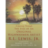 A Journey Through The Eyes of An Original Highwaymen Artist R.L. Lewis, Jr.