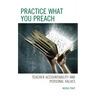 Practice What You Preach: Teacher Accountability and Personal Values