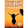 Start Late, Finish Happy: Random Encounters - Unexpected Joy