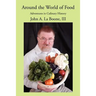 Around the World of Food: Adventures in Culinary History