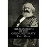 The Manifesto of the Communist Party