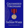 Galvanized Virginians in the Indian Wars