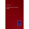 A Complete Grammar of the German Language