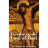 Treatise on the Love of God