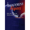 Assignment Algiers: With the OSS in the Mediterranean Theater
