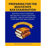 Preparing for the Multistate Bar Examination: Volume II: MBE subjects Separated into Seven 100-Question Banks