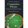 Competitive Physics: Thermodynamics, Electromagnetism and Relativity
