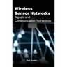 Wireless Sensor Networks: Signals and Communication Technology