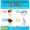 My First Sotho ( seSotho ) Alphabets Picture Book with English Translations: Bilingual Early Learning & Easy Teaching Sotho ( seSotho ) Books for Kids