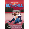 Net and Chill: A Quick Pucks Novella