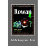 Rowan: An Artisan-Sorcerer Story