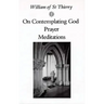On Contemplating God, Prayer, Meditations: Volume 3