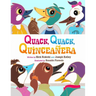 Quack, Quack, Quinceañera