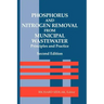 Phosphorus and Nitrogen Removal from Municipal Wastewater: Principles and Practice, Second Edition