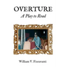 Overture: A Play to Read