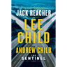 The Sentinel: A Jack Reacher Novel