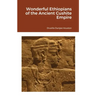 Wonderful Ethiopians of the Ancient Cushite Empire