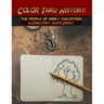Color Thru History - The People of Early Civilization Elementary Supplement
