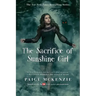 The Sacrifice of Sunshine Girl