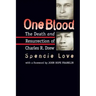 One Blood: The Death and Resurrection of Charles R. Drew