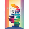 The Art of Self-Directed Learning: A Field Guide to Unlocking Your Potential