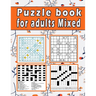 Puzzle book for adults Mixed: Large print Puzzle book! Soduko, word search, CodeWord and CrossWord 111 pages