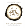 Soul Talks: Path of Purification